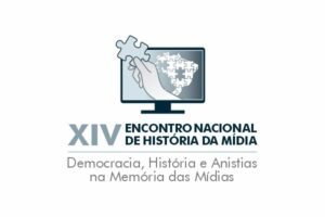 Alcar realiza XIV Encontro Nacional de História da Mídia