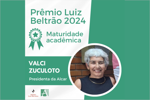 Você está visualizando atualmente Valci Zuculoto, presidenta da ALCAR, é vencedora do Prêmio Luiz Beltrão na categoria Maturidade Acadêmica 2024