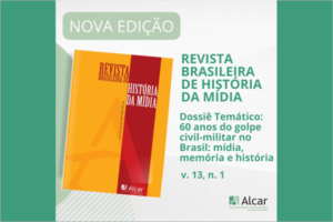 Leia mais sobre o artigo Nova edição da RBHM – Dossíê “60 anos do golpe civil-militar no Brasil: mídia, memória e história”