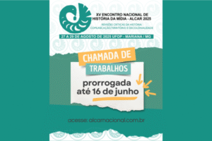 Leia mais sobre o artigo CHAMADA PRORROGADA – As submissões agora podem ser feitas até 16 de junho