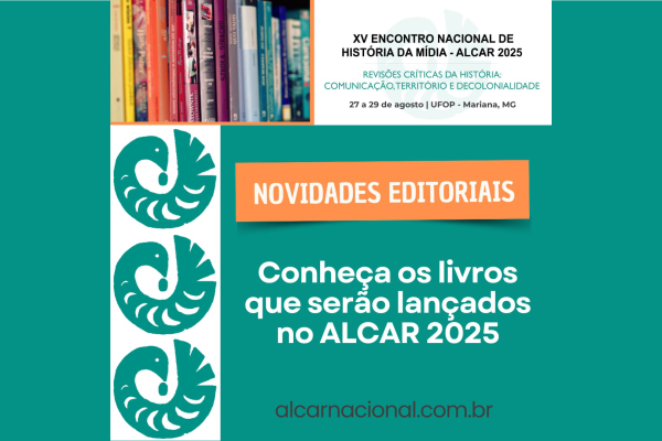No momento, você está visualizando 15 livros serão lançados no XV Encontro Nacional de História da Mídia