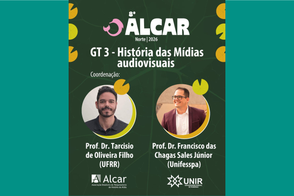 No momento, você está visualizando Submissões abertas do ALCAR Norte: GT História das Mídias Audiovisuais