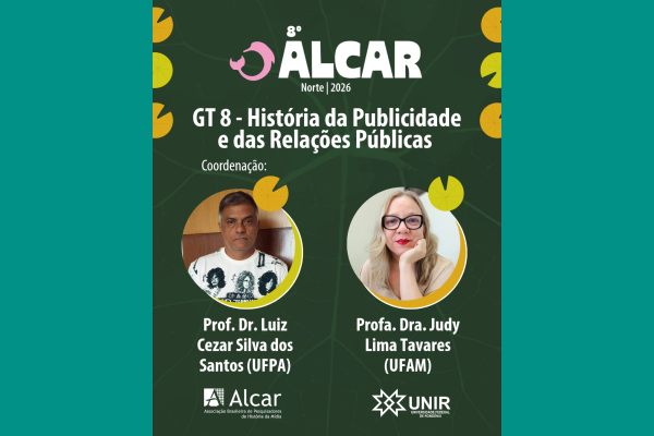 No momento, você está visualizando Submissões abertas do ALCAR Norte: GT História da Publicidade e das Relações Públicas